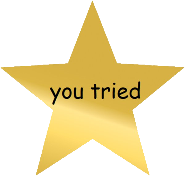 you tried